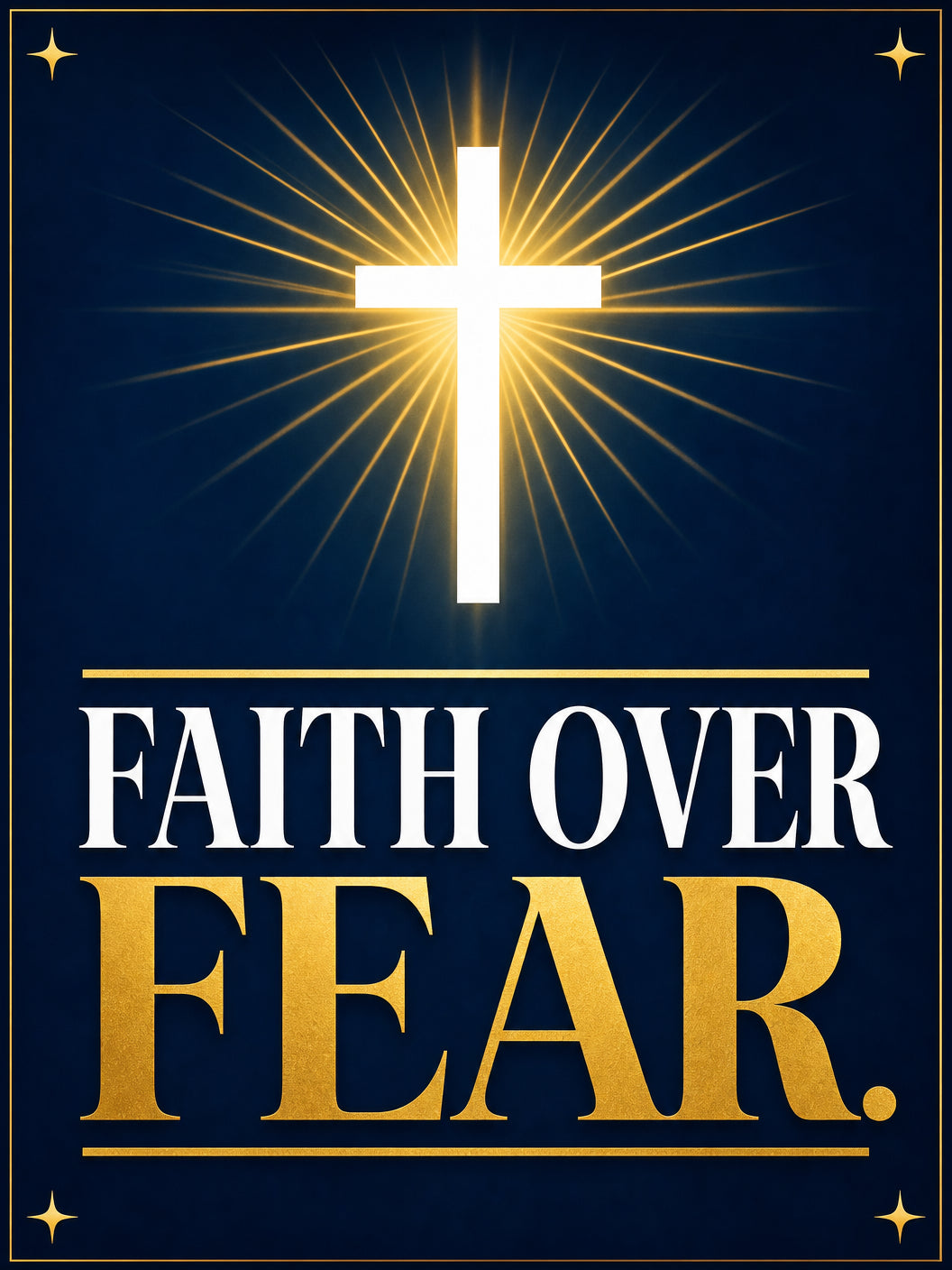 Faith Over Fear — Modern (Version A) — Garden Flag