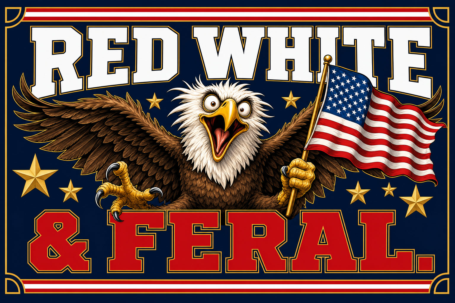 Red White & Feral — Wild & Free — 3x5 Pole Flag